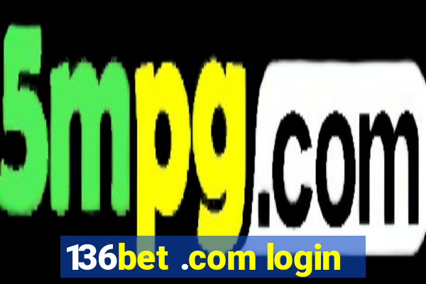 136bet .com login